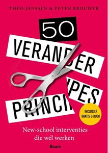 Peter Brouwer, Theo Janssen 50 Veranderprincipes -   (ISBN: 9789024427192)