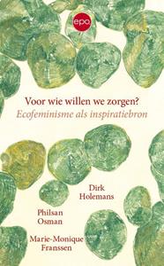 Dirk Holemans Voor wie willen we zorgen℃ -   (ISBN: 9789462673397)