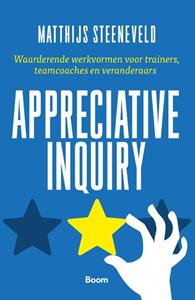 Matthijs Steeneveld Appreciative Inquiry -   (ISBN: 9789024428762)