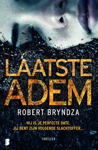 Robert Bryndza Erika Foster 4 - Laatste adem -   (ISBN: 9789402311587)