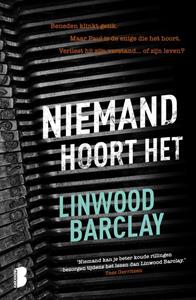 Linwood Barclay Niemand hoort het -   (ISBN: 9789402312669)