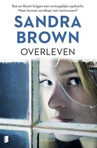 Sandra Brown Overleven -   (ISBN: 9789402312836)