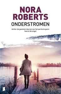 Nora Roberts Onderstromen -   (ISBN: 9789402313024)