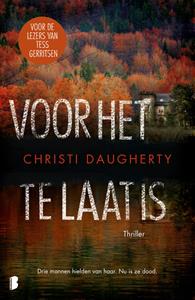 Christi Daugherty Voor het te laat is -   (ISBN: 9789402313635)