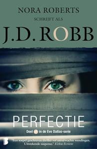 J.D. Robb Perfectie -   (ISBN: 9789402313864)
