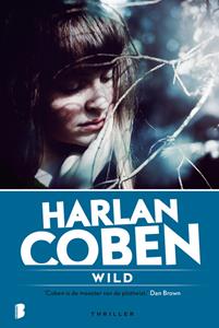 Harlan Coben Wild -   (ISBN: 9789402314885)