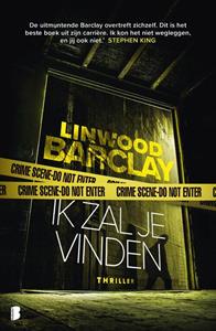 Linwood Barclay Ik zal je vinden -   (ISBN: 9789402317824)