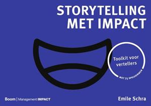 Emile Schra Storytelling met impact -   (ISBN: 9789024434558)