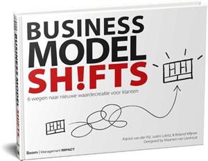 P. W. van der Pijl Business Model Shifts -   (ISBN: 9789024434855)