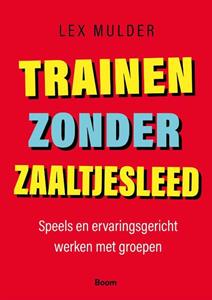 L. Mulder Trainen zonder zaaltjesleed -   (ISBN: 9789024435272)