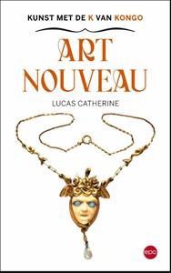 Lucas Catherine Kunst met de K van Kongo -   (ISBN: 9789462674394)