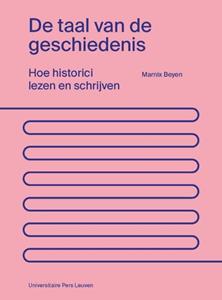 Marnix Beyen De taal van de geschiedenis -   (ISBN: 9789462701960)