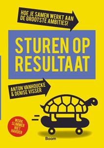 Anton Vanhoucke, Denise Visser Sturen op resultaat -   (ISBN: 9789024439010)