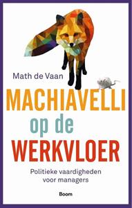 Math de Vaan Machiavelli op de werkvloer -   (ISBN: 9789024443086)