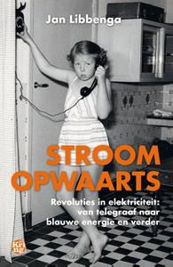Jan Libbenga Stroomopwaarts -   (ISBN: 9789462971622)