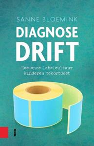 Sanne Bloemink Diagnosedrift -   (ISBN: 9789462986138)
