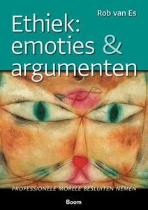 Rob van Es Ethiek: emoties & argumenten -   (ISBN: 9789024443772)