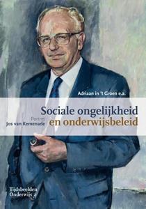 Adriaan in 't Groen Sociale ongelijkheid en onderwijsbeleid -   (ISBN: 9789463013086)