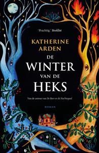 Katherine Arden De winter van de heks -   (ISBN: 9789024578009)