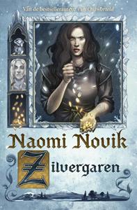 Naomi Novik Zilvergaren -   (ISBN: 9789024581580)