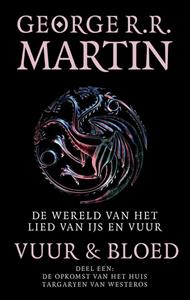 George R.R. Martin Vuur en Bloed -   (ISBN: 9789024582266)