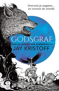 Jay Kristoff Nimmernacht 2 - Godsgraf -   (ISBN: 9789024582907)