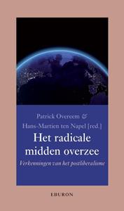 Hans-Martien ten Napel, Patrick Overeem Het radicale midden overzee -   (ISBN: 9789463013819)
