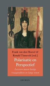 Frank van den Heuvel, Ronald Tinnevelt Polarisatie & Perspectief -   (ISBN: 9789463014175)