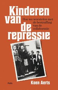 Koen Aerts Kinderen van de repressie -   (ISBN: 9789463101868)