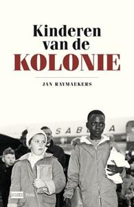 Jan Raymaekers Kinderen van de kolonie -   (ISBN: 9789463104128)