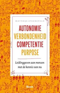 Matthijs Steeneveld Autonomie verbondenheid competentie purpose -   (ISBN: 9789024446650)