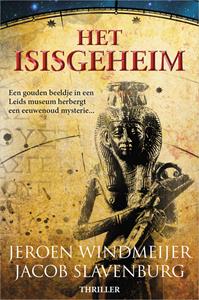 Jacob Slavenburg, Jeroen Windmeijer Het Isisgeheim -   (ISBN: 9789402759488)