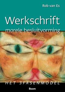 R. van Es Werkschrift morele besluitvorming -   (ISBN: 9789024448401)