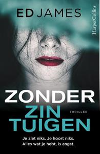 Ed James Zonder zintuigen -   (ISBN: 9789402759822)