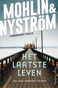 Peter Mohlin, Peter Nyström Het laatste leven -   (ISBN: 9789402759839)