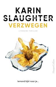 Karin Slaughter Verzwegen -   (ISBN: 9789402759853)