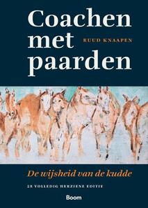 Ruud Knaapen Coachen met paarden -   (ISBN: 9789024449934)