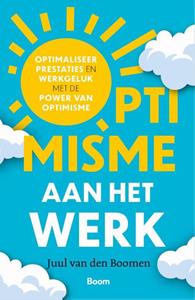 Juul van den Boomen Optimisme aan het werk -   (ISBN: 9789024450534)
