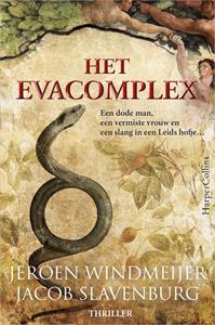 Jacob Slavenburg, Jeroen Windmeijer Het Evacomplex -   (ISBN: 9789402761375)