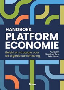 Gelijn Werner, Nicolai van Gorp, Paul de Bijl Handboek Platformeconomie -   (ISBN: 9789024450862)