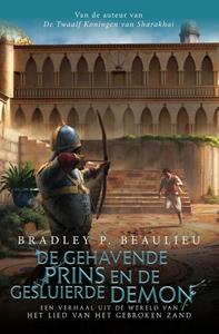 Bradley P. Beaulieu De gehavende prins en de gesluierde demon -   (ISBN: 9789024586950)