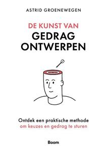Astrid Groenewegen De kunst van gedrag ontwerpen -   (ISBN: 9789024451753)