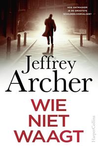 Jeffrey Archer Wie niet waagt -   (ISBN: 9789402762983)