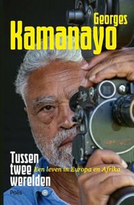 Georges Kamanayo Tussen twee werelden -   (ISBN: 9789463105255)