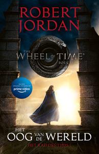 Robert Jordan Het Rad des Tijds 1 - Het Oog van de Wereld -   (ISBN: 9789024597444)