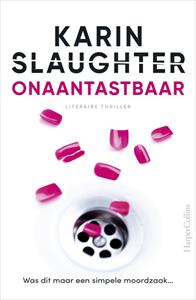 Karin Slaughter Onaantastbaar -   (ISBN: 9789402763423)