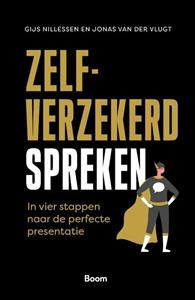 Gijs Nillessen, Jonas van der Vlugt Zelfverzekerd spreken -   (ISBN: 9789024452828)