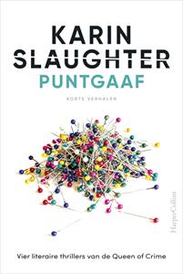 Karin Slaughter Puntgaaf -   (ISBN: 9789402763430)