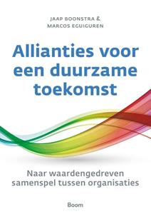 Jaap Boonstra, Marcos Eguiguren Allianties voor een duurzame toekomst -   (ISBN: 9789024455508)