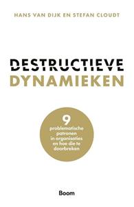 Hans van Dijk, Stefan Cloudt Destructieve dynamieken -   (ISBN: 9789024455867)